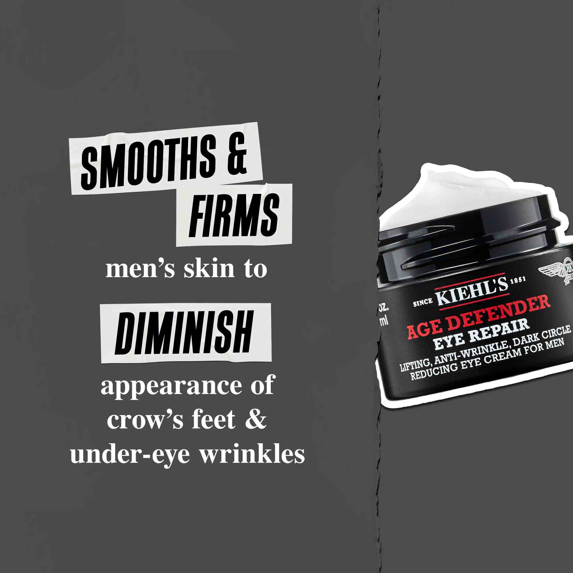 Age Defender Eye Repair: Smooths & Firms men’s skin to diminish appearance of crow’s feet & under-eye wrinkles.